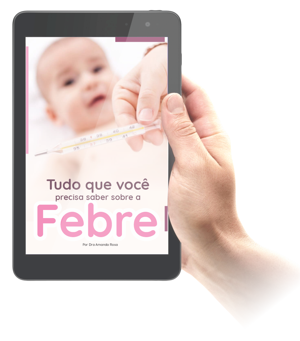 Capa do e-book Tudo que você precisa saber sobre a febre, da Dra. Amanda Rosa