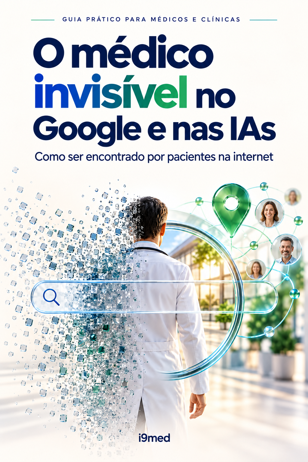 Capa: O médico invisível no Google e nas IAs